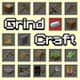 Grindcraft